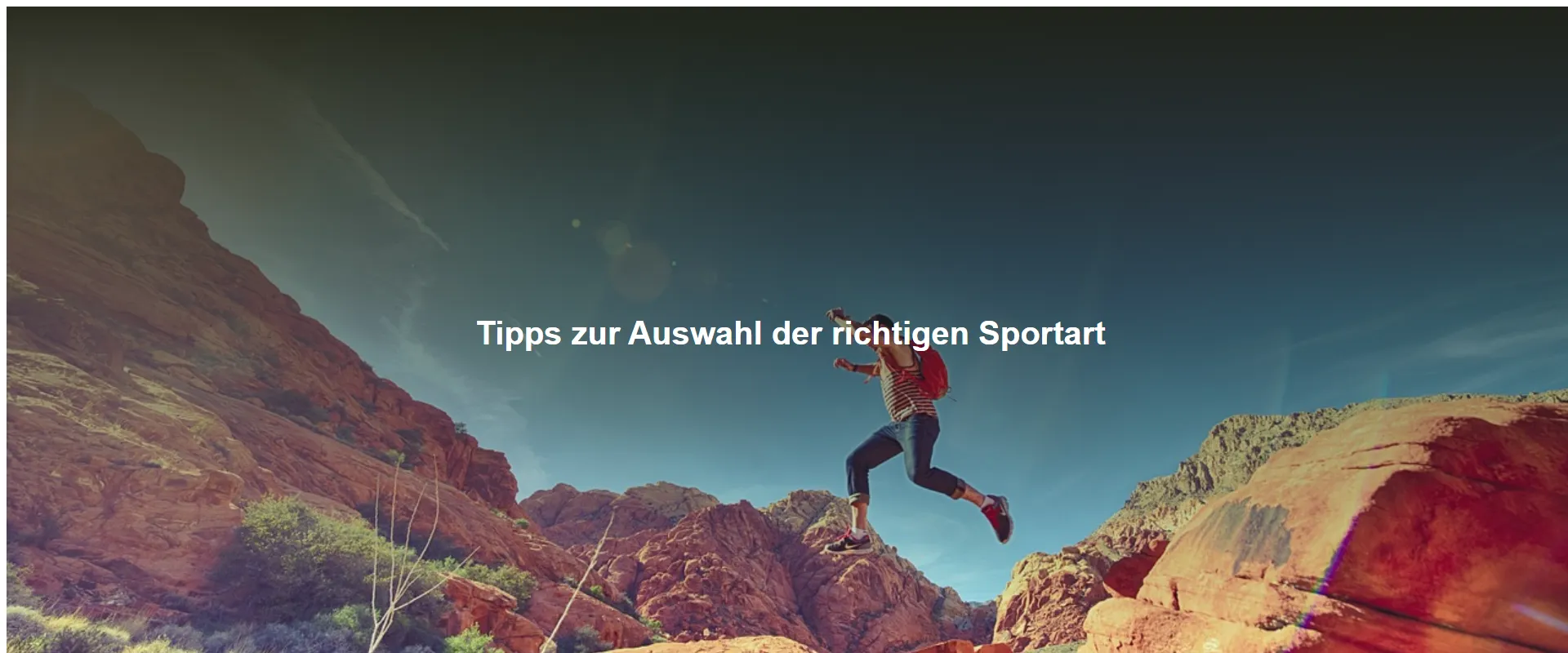 Tipps zur Auswahl der richtigen Sportart